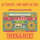 DJ Virtus - The Best Of 2011 Megamix
