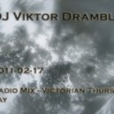 DJ Viktor Drambui - Victorian Thursday (Broadcast mix)