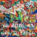 DJ B-Traid - Tech VOLUME #3