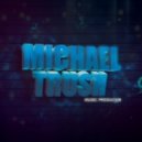 DJ Michael Trush - March 8 Women\'s Day Mix ()