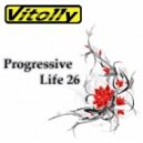 DJ Vitolly - Progressive Life 26 ()