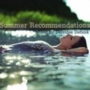 Deividas Defunk - Summer Recommendations ()