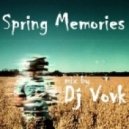 Dj Vovk - Spring Memories