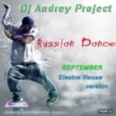 DJ Andrey Project - Russian Dance