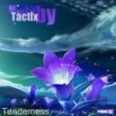 Tactix - Tenderness ()