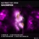 N&R Project feat. Steklo - Sacrifice (Original Mix)