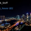 Treib Stoff - Treib House