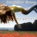 Stanislav Green - Weightlessness