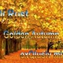 Dj Rust - Golden Autumn (exQluziv mix)