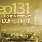 DJ Helmano - ONTLV PODCAST - Episode 131 ()