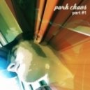 DJ Park Chaos - Park Part #1 ()