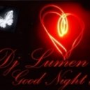 Dj Lumen - Good night 6 ()