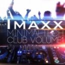 Imaxx - MinimalTech Club vol. 1