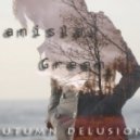Stanislav Green - Autumn delusion ()