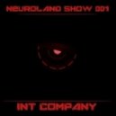 Int Company - Neuroland Show 001 ()