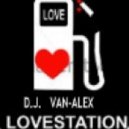 D.J. Van-Alex - Music On My Mind (Love Station)