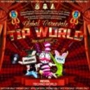 Revol - Tip World Party 2012 Global Carnevale/Techno Mix ()