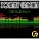 Johnny Gracian - Pure House Vol.4