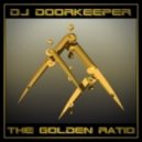 DJ Doorkeeper - The Golden Ratio ()