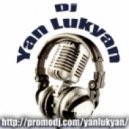 Dj Yan Lukyan - I Don't Object I Light Mix
