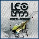DJ Leo Bass - Rock The The House 2 (December 2012)