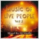 DJ Vitolly - Music Of Live People 2 ()