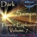 Dark Saimon - Trance Explosion Vol. 7 [16.04.2013] ()