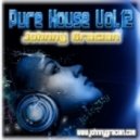 Johnny Gracian - Pure House Vol.12 ()