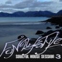 FuNkYsTyLe - Soulful House Session 3 ()