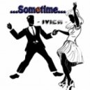ivica - ...Sometime...