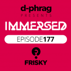 D-Phrag - Immersed 177 (April 2013)