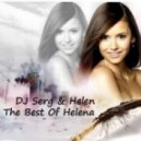 DJ Serg & Helen - The Best of Helena