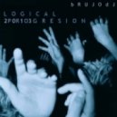 bRUJOdJ - Logical Progression 2013 Pt.2 ()