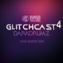 DarkDrumz - Glittchcast part.04