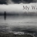 Denis D - My Way (mix)
