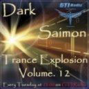 Dark Saimon - Trance Explosion Vol. 12 [21.05.2013] ()