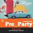 M48 - SUMMER BOX: Pre_Party ()
