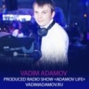 Vadim Adamov - Adamov LIFE
