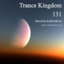 Robbie4Ever - Trance Kingdom 131
