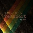 Ruslan Pul\'s - Techport ep.001 ()
