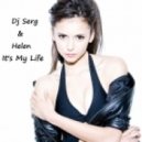 DJ Serg & Helen - it's my life