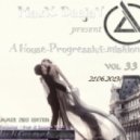 MaxX DeejaY - A House-ProgressivEmisSion vol.33 [21.06.2013]
