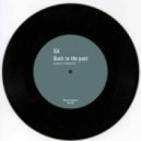 SA - Back to the past