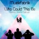 Muzikfabrik - Who Could This Be (Andre Salmon \'This Could Be\' Remix)