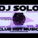 DJ SOLO - Club Hot Music vol 2