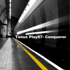 Tonus Play87 - Conqueror ()