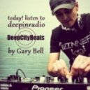 Gary BELL - DeepCityBeats #028 @ deepinradio ()