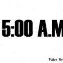 Fake Brothers - 5 AM ()