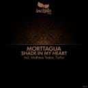 Morttagua - Shade In My Heart (Matheus Teston Remix)