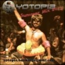 Yotopia - Summer Set 2013